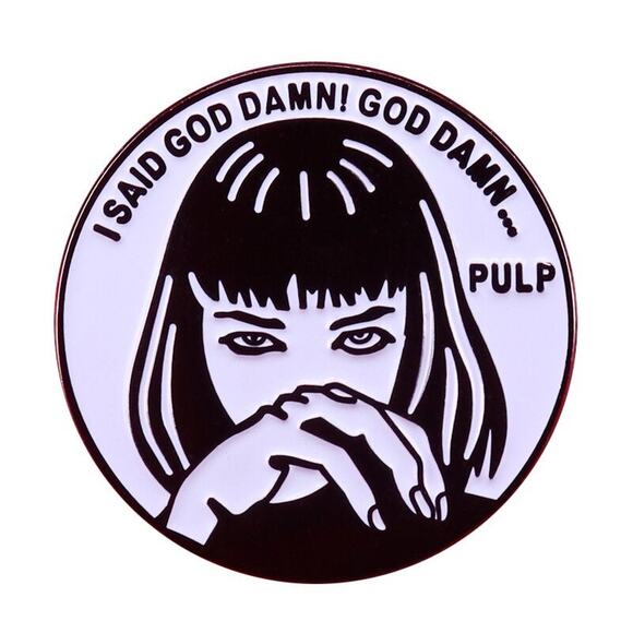 Mia Wallace Pulp Fiction I Said God Damn Enamel Pins 207 - Picture 1 of 3